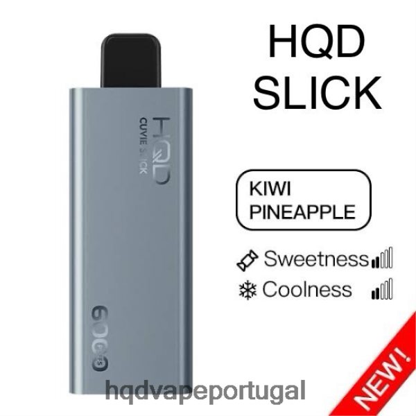HQD Vape Lisbon - HQD CUVIE SLICK 6.000 baforadas H4P8VT23 abacaxi kiwi liso