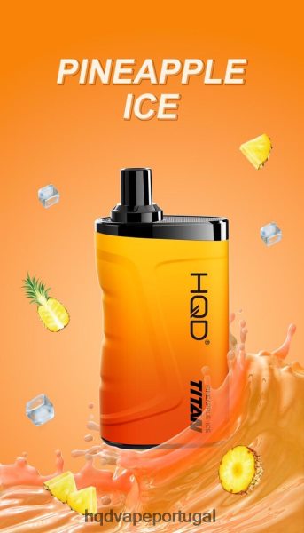 HQD Vape Lisbon - HQD TITAN 7.000 baforadas H4P8VT3 gelo de abacaxi